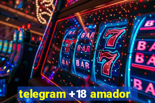 telegram +18 amador